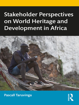 cover image of Stakeholder Perspectives on World Heritage and Development in Africa